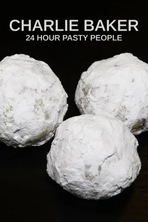 Movie poster "Charlie Baker: 24 Hour Pasty People"