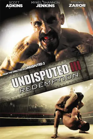 Poster to the movie "Undisputed III: Redemption" #678274