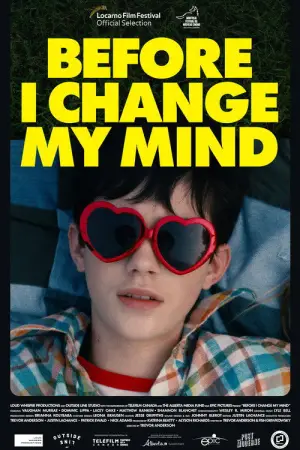Poster to the movie "Before I Change My Mind" #730628