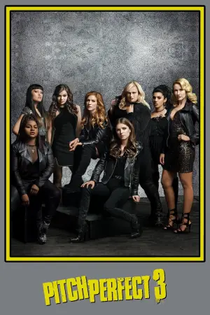 Poster to the movie "Pitch Perfect 3" #859297