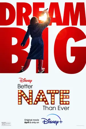 Poster to the movie "Better Nate Than Ever" #334504