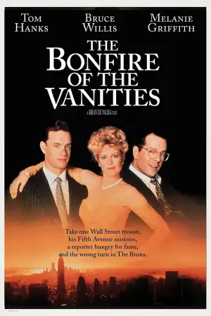 Poster to the movie "The Bonfire of the Vanities" #887959