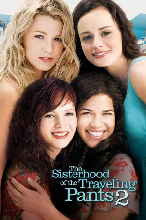 Poster to the movie "The Sisterhood of the Traveling Pants 2" #142938