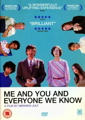 Poster to the movie "Me and You and Everyone We Know" #249930