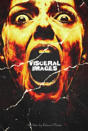 Poster to the movie "VISCERAL IMAGES" #772888
