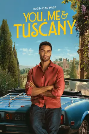 Poster to the movie "You, Me & Tuscany" #774585