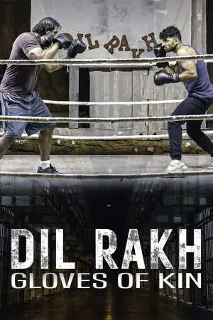 Poster to the movie "Dil Rakh: Gloves of Kin" #881170