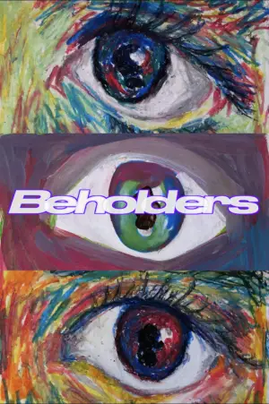 Poster to the movie "Beholders" #778401