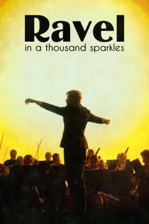 Poster to the movie "Ravel in a Thousand Sparkles" #822332