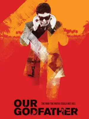 Poster to the movie "Our Godfather" #806797