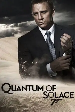 Poster to the movie "Quantum of Solace" #620569