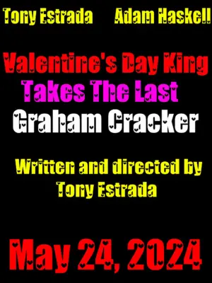 Valentine's Day King Takes The Last Graham Cracker