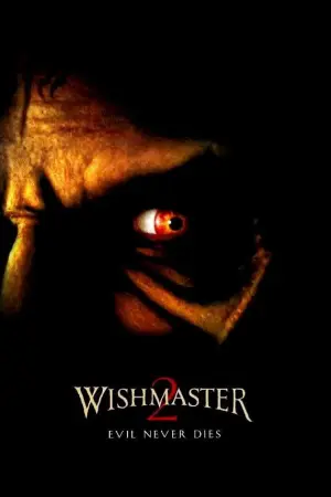 Wishmaster 2: Evil Never Dies