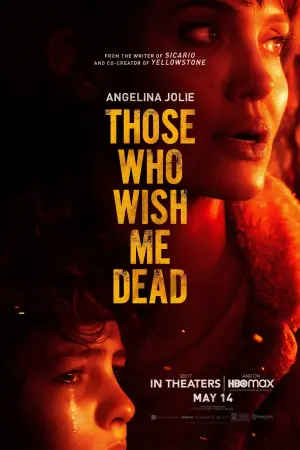 Poster to the movie "Those Who Wish Me Dead" #60297