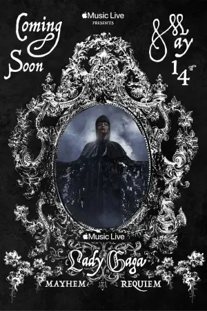 Poster to the movie "Apple Music Live: Lady Gaga MAYHEM Requiem" #816231