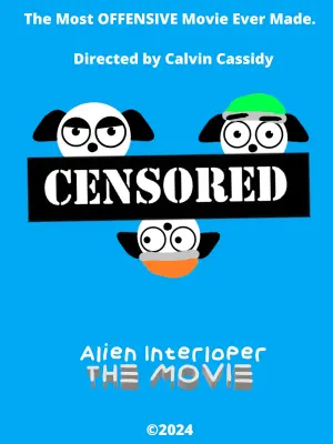 Poster to the movie "Alien Interloper The Movie" #479976