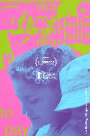 Poster to the movie "Mad Bills to Pay (or Destiny, dile que no soy malo)" #776625