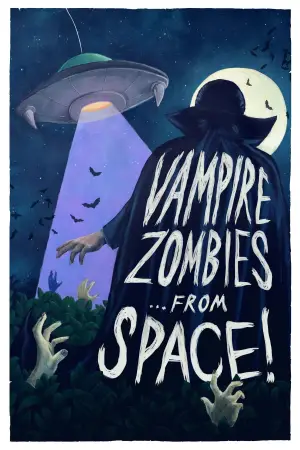 Poster to the movie "Vampire Zombies...from Space!" #539280