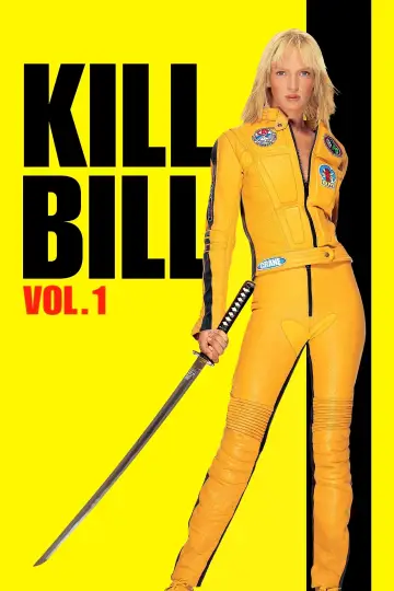 Poster to the movie "Kill Bill: Vol. 1" #315649