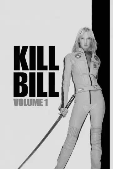 Poster to the movie "Kill Bill: Vol. 1" #834048