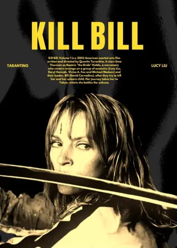 Poster to the movie "Kill Bill: Vol. 1" #913212