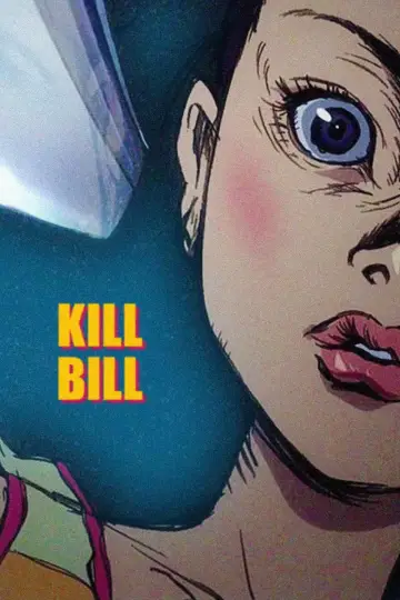 Poster to the movie "Kill Bill: Vol. 1" #927430