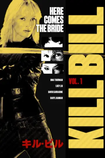 Poster to the movie "Kill Bill: Vol. 1" #960455
