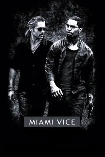 Poster to the movie "Miami Vice" #855646