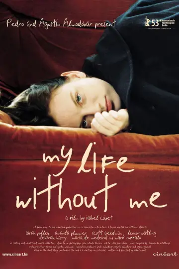 Poster to the movie "My Life Without Me" #1090156