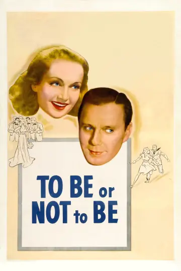 Poster to the movie "To Be or Not to Be" #752842
