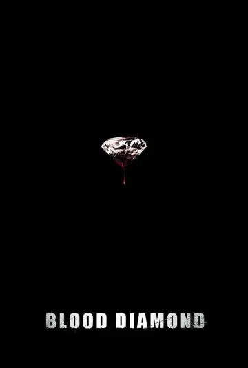Poster to the movie "Blood Diamond" #624084