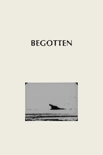 Poster to the movie "Begotten" #1803161