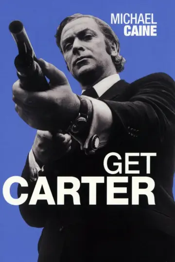 Poster to the movie "Get Carter" #877331