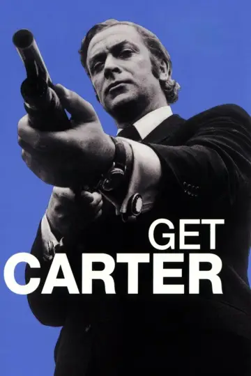 Poster to the movie "Get Carter" #877333