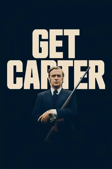 Poster to the movie "Get Carter" #877337