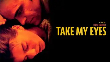 Backdrop to the movie "Take My Eyes" #1867333