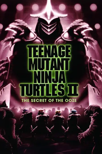 Poster to the movie "Teenage Mutant Ninja Turtles II: The Secret of the Ooze" #1647394