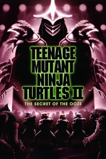 Poster to the movie "Teenage Mutant Ninja Turtles II: The Secret of the Ooze" #1647395