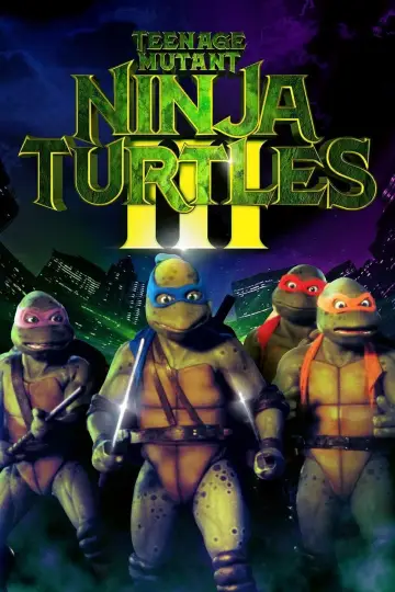 Poster to the movie "Teenage Mutant Ninja Turtles III" #329778