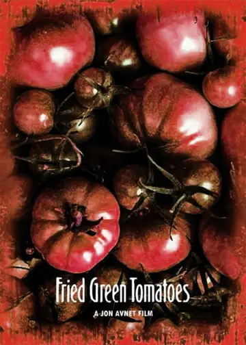 Poster to the movie "Fried Green Tomatoes" #1581088