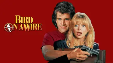 Backdrop to the movie "Bird on a Wire" #888821