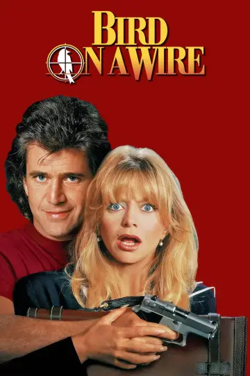 Poster to the movie "Bird on a Wire" #888822