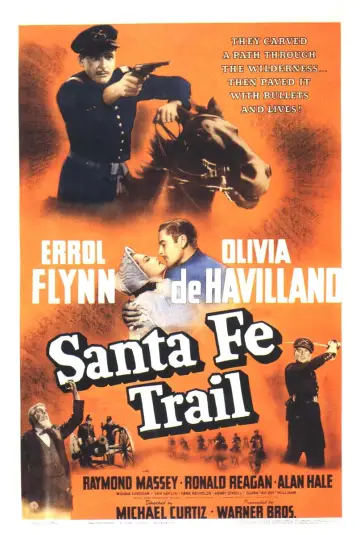 Poster to the movie "Santa Fe Trail" #1115044