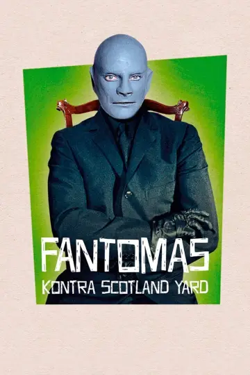 Fantomas vs. Scotland Yard