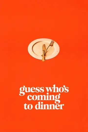 Guess Who's Coming to Dinner