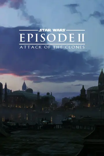 Poster to the movie "Star Wars: Episode II - Attack of the Clones" #279727