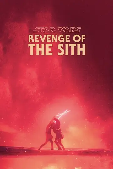 Poster to the movie "Star Wars: Episode III - Revenge of the Sith" #608338
