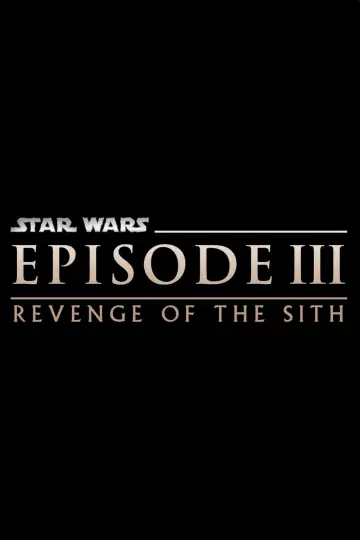 Poster to the movie "Star Wars: Episode III - Revenge of the Sith" #71789