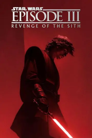 Poster to the movie "Star Wars: Episode III - Revenge of the Sith" #833927