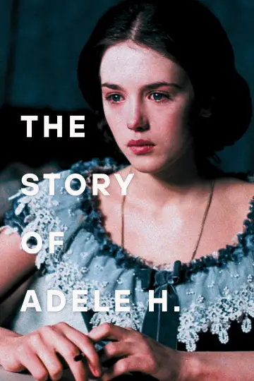 Poster to the movie "The Story of Adèle H." #1078691
